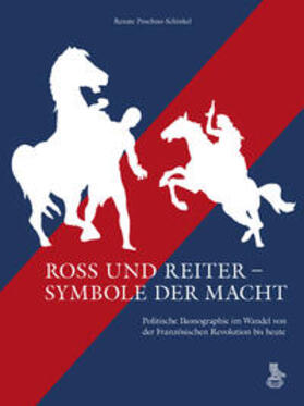 Ross und Reiter - Symbole der Macht