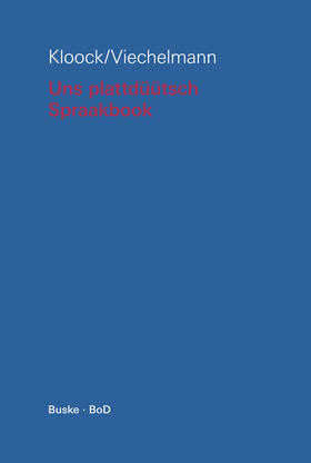 Uns plattdüütsch Spraakbook op hooch- un nedderdüütsch