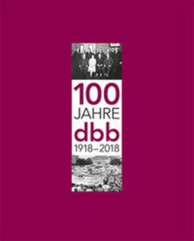 100 Jahre dbb 1918-2018