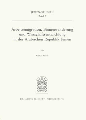 Arbeitsemigration, Binnenwanderung und Wirtschaftsentwicklung in der Arabischen Republik Jemen