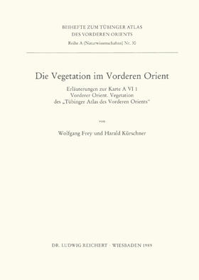 Die Vegetation im Vorderen Orient