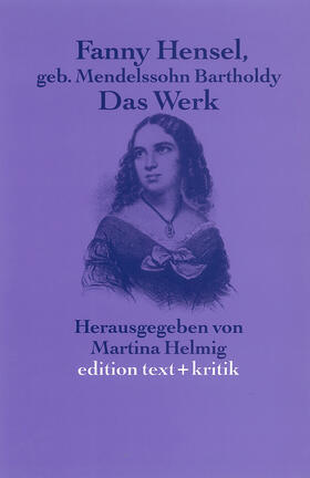 Fanny Hensel, geborene Mendelssohn Bartholdy
