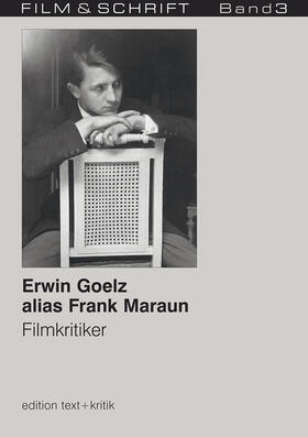 Erwin Goelz alias Frank Maraun