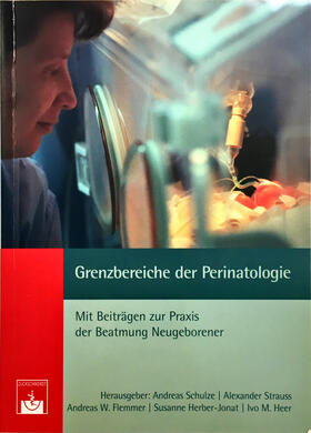 Grenzbereiche der Perinatologie