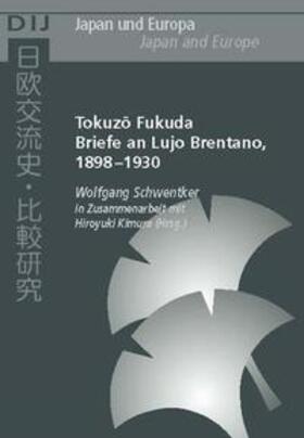 Tokuzo Fukuda. Briefe an Lujo Brentano 1898 - 1930