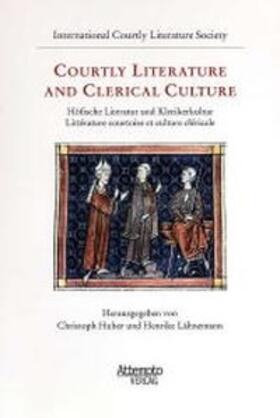 Courtly Literature and Clerical Culture (Höfische Literatur und Klerikerkultur / Littérature courtoise et culture cléricale)