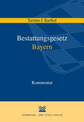 Bestattungsgesetz Bayern