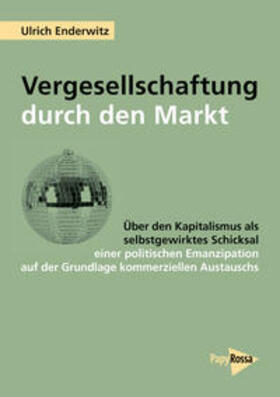 Vergesellschaftung durch den Markt