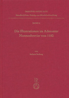 Die Illustrationen im Admonter Nonnenbrevier von 1180