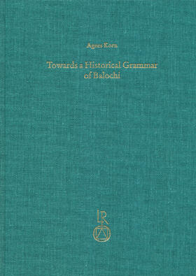 Towards a Historical Grammar of Balochi