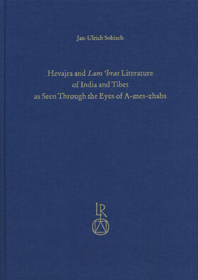Hevajra and Lam’bras Literature of India and Tibet as Seen Through the Eyes of A-mes-zhabs