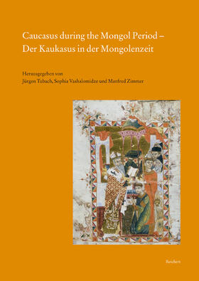 Caucasus during the Mongol Period – Der Kaukasus in der Mongolenzeit