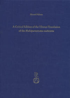 A Critical Edition of the Tibetan Translation of the Mahaparinirvana-mahasutra