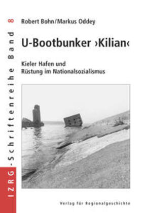 Der Kieler U-Bootbunker 'Kilian'