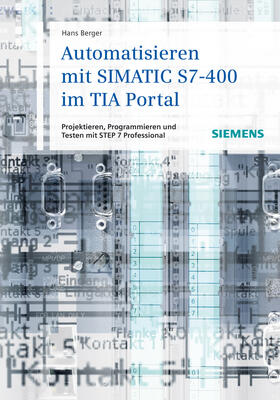 Berger, H: Automatisieren mit SIMATIC S7-400 im TIA Portal