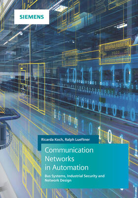 Koch, R: Communication Networks in Automation