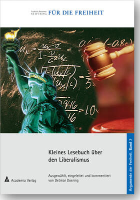 Kleines Lesebuch über den Liberalismus