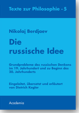 Die russische Idee. 2., überarbeitete Auflage