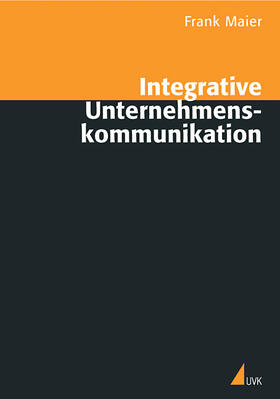 Integrative Unternehmenskommunikation