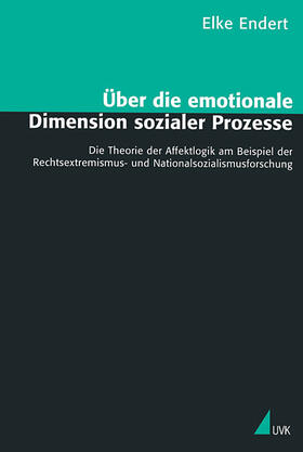 Über die emotionale Dimension sozialer Prozesse