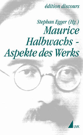 Maurice Halbwachs – Aspekte des Werks