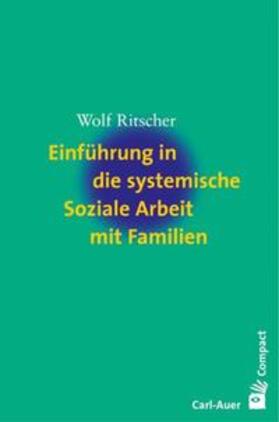 Ritscher, W: Einführung in die systemische Soziale Arbeit
