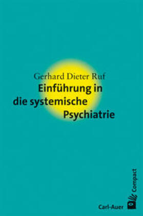 Einführung in die systemische Psychiatrie
