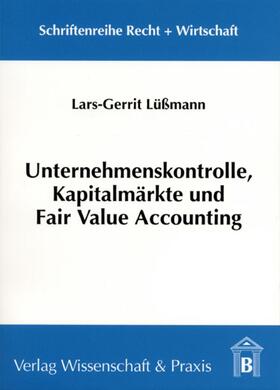Unternehmenskontrolle, Kapitalmärkte und Fair Value Accounting