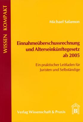 Einnahmeüberschussrechnung und Alterseinkünftegesetz ab 2005