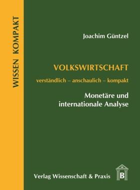 Volkswirtschaft ¿ Monetäre und internationale Analyse.