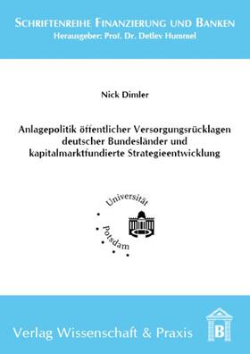 Anlagepolitik öffentlicher Versorgungsrücklagen deutscher Bundesländer und kapitalmarktfundierte Strategieentwicklung