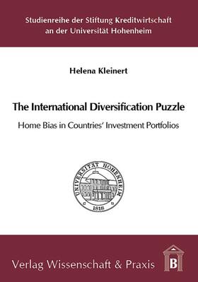 The International Diversification Puzzle: Home Bias in Countries' Investment Portfolios