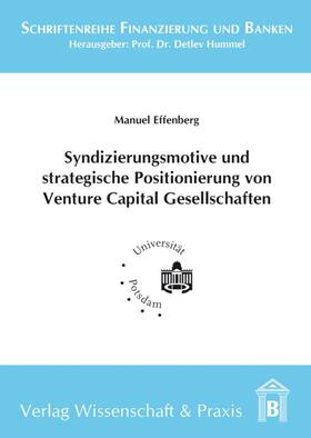 Syndizierungsmotive und strategische Positionierung von Venture Capital Gesellschaften