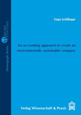 An accounting approach to create an environmentally sustainable company