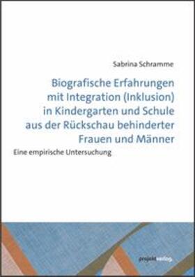 Schramme, S: Biografische Erfahrungen mit Integration (Inklu