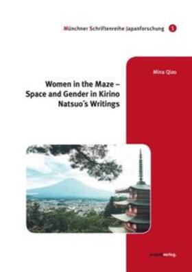 Mina Qiao: Women in the Maze - Space and Gender in Kirino Na