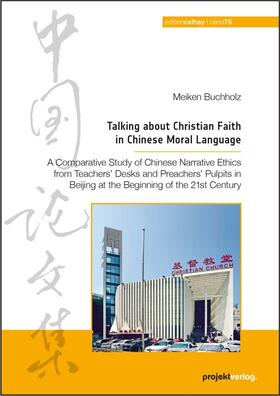 Talking about Christian Faith in Chinese Moral Language