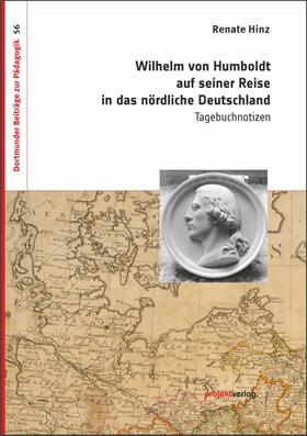 Hinz, R: Wilhelm von Humboldt auf seiner Reise in das nördli