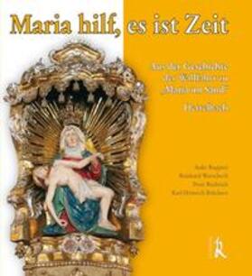 Maria hilf, es ist Zeit