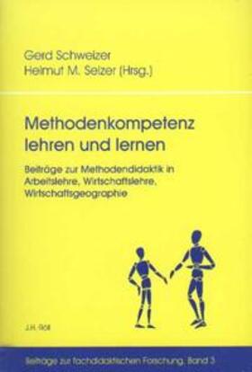 Methodenkompetenz lehren und lernen