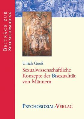 Sexualwissenschaftliche Konzepte der Bisexualität von Männern