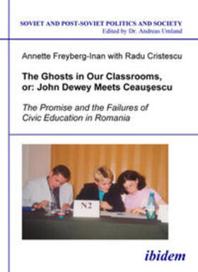 The Ghosts in Our Classrooms, or: John Dewey Meets Ceau¿escu
