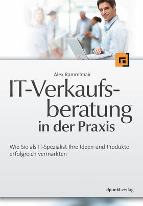 IT-Verkaufsberatung in der Praxis