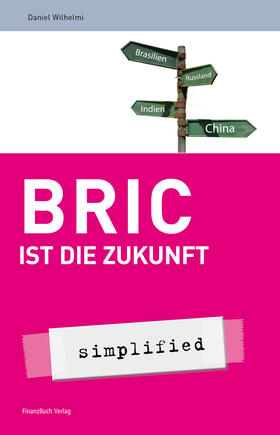 BRIC ist die Zukunft