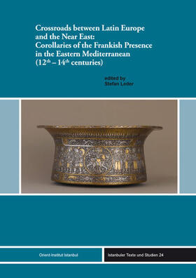 Crossroads between Latin Europe and the Near East: Corollaries of the Frankish Presence in the Eastern Mediterranean (12th-14th centuries)
