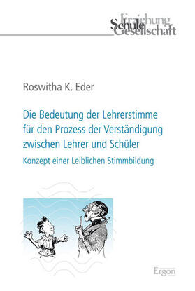 Die Bedeutung der Lehrerstimme für den Prozess der Verständigung zwischen Lehrer und Schüler