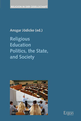 Religious Education Politics, the State, and Society