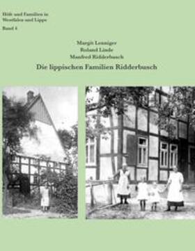 Die lippischen Familien Ridderbusch und ihre Nachkommen in Deutschland, den Niederlanden und den USA