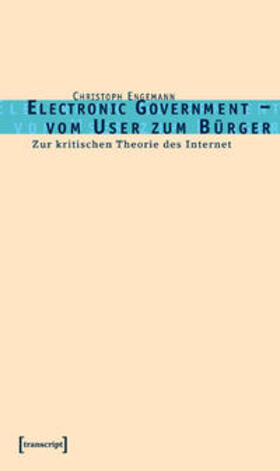 Electronic Government - vom User zum Bürger