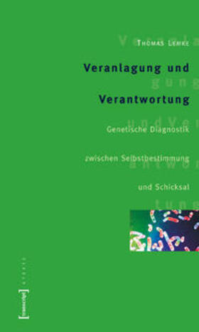 Veranlagung und Verantwortung